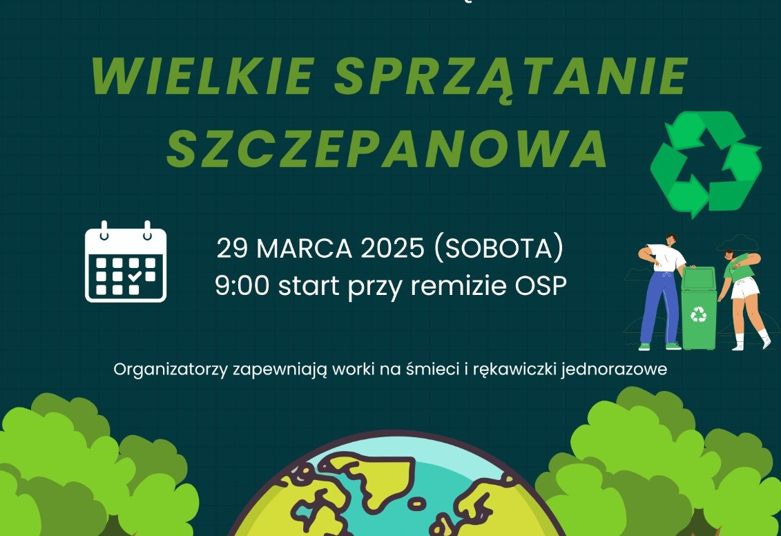 W sobotę będą sprzątać Szczepanów / 29 marca 2025 r.