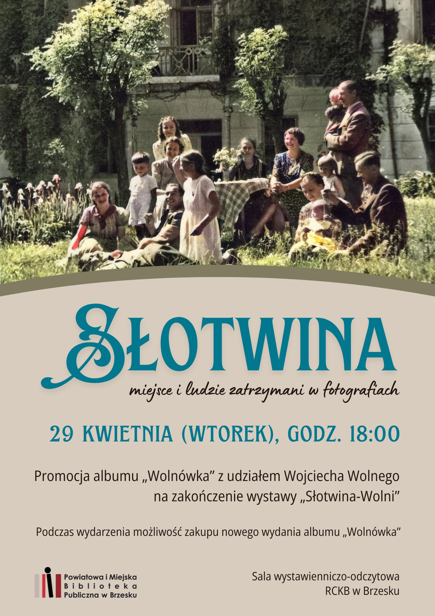 To już dzisiaj! Słotwina – miejsce i ludzie zatrzymani w fotografiach. Promocja albumu „Wolnówka” / 29 kwietnia 2025 r.