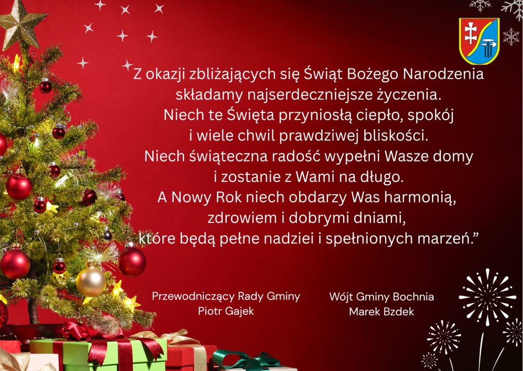 Życzenia składają: Marek Bzdek – Wójt Gminy Bochnia oraz Piotr Gajek – Przewodniczący Rady Gminy / Boże Narodzenie 2025