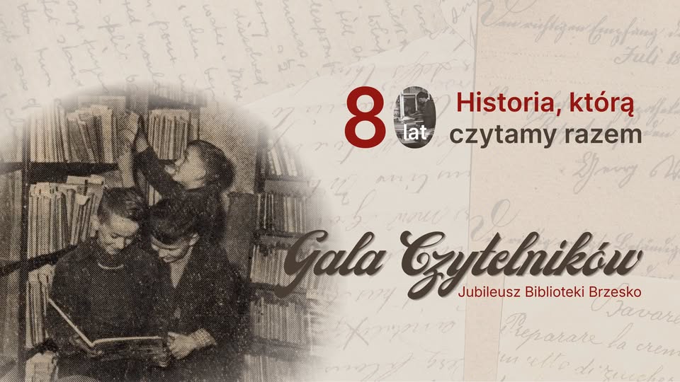 Gala Czytelników. Jubileusz 80-lecia Biblioteki Brzesko