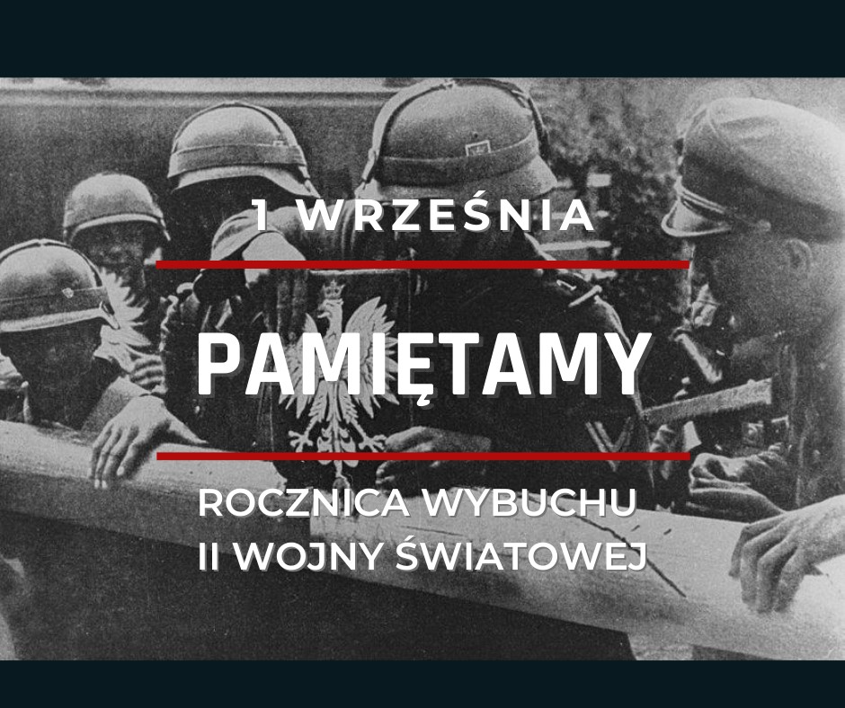 1 września – 87 rocznica wybuchu II Wojny Światowej