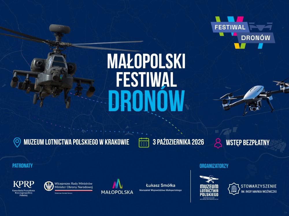 Apache, drony i systemy antydronowe. Małopolski Festiwal Dronów w Krakowie / 3 października 2026 r.